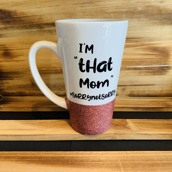 That Mom Glitter Mug - HandmadeSask