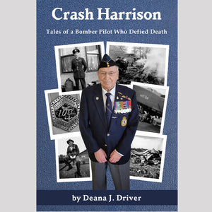 Crash Harrison by Deana J Driver
