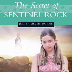 The Secret of Sentinel Rock