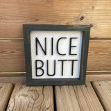 Nice Butt Sign