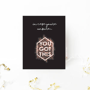 You Got This | Any Occasion | Specialty Greeting Card - HandmadeSask