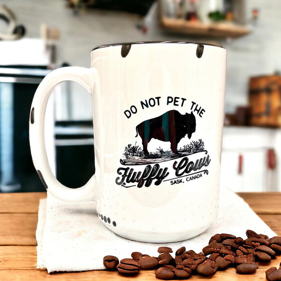 Do Not Pet the Fluffy Cows Mug