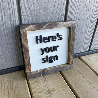 Here's Your Sign