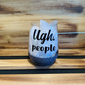 Ugh, People Glitter Stemless - HandmadeSask