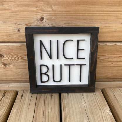 Nice Butt Sign
