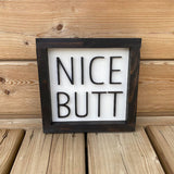 Nice Butt Sign