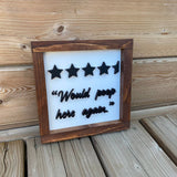 Would Poop Here Again Sign