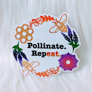 Pollinate. Repeat. Waterproof Stickers - HandmadeSask