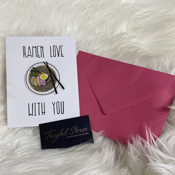 Ramen Love With You Stickard (Greeting Card with Sticker) - HandmadeSask