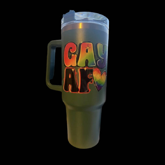 Gay Af 40oz tumbler