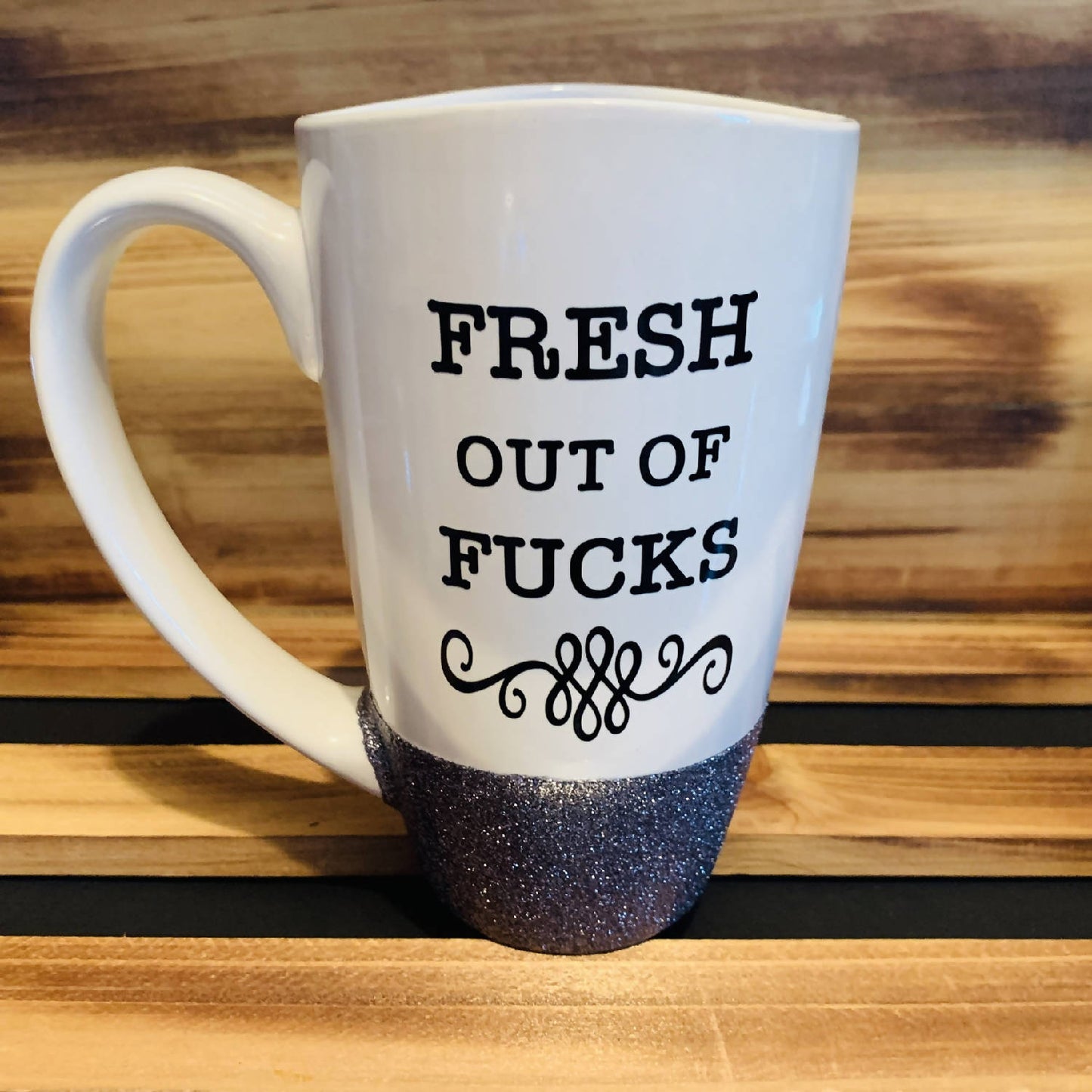 Fresh Out of Fucks Glitter Mug - HandmadeSask