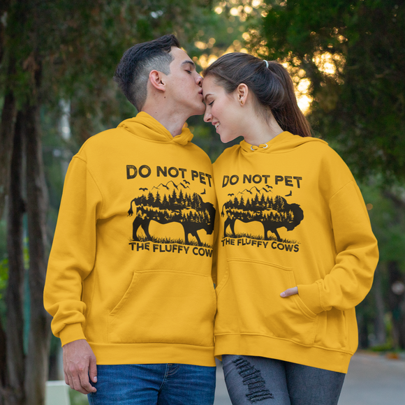 Unisex Adult Do Not Pet the Fluffy Cows Bunnyhug