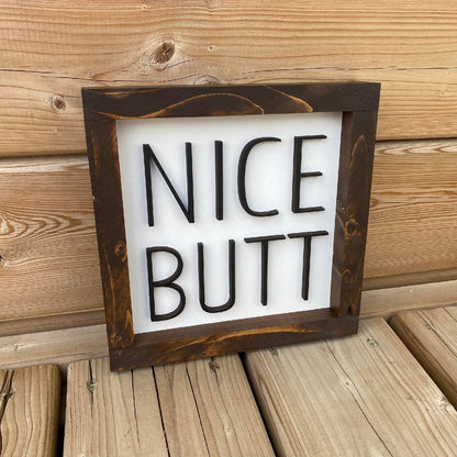 Nice Butt Sign