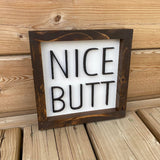 Nice Butt Sign