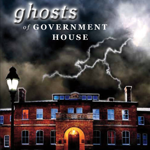Ghosts of Government House
