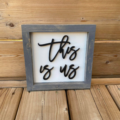 This Is Us Sign