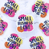 Floral Small Business Love Weatherproof Sticker