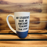 My Students Have an Awesome Teacher Glitter Mug - 14